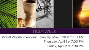 Holy week images palms, cup, crown of thorns, black, empty tomb; worship service times