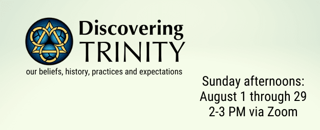 trinity logo and information for Discovering Trinity classes in August (sundays from 2-3pm)