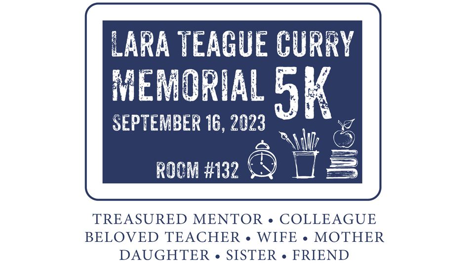 Lara Teague Curry Memorial 5k